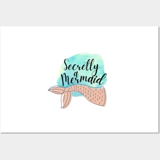 I'm Secretly a Mermaid design watercolor Posters and Art